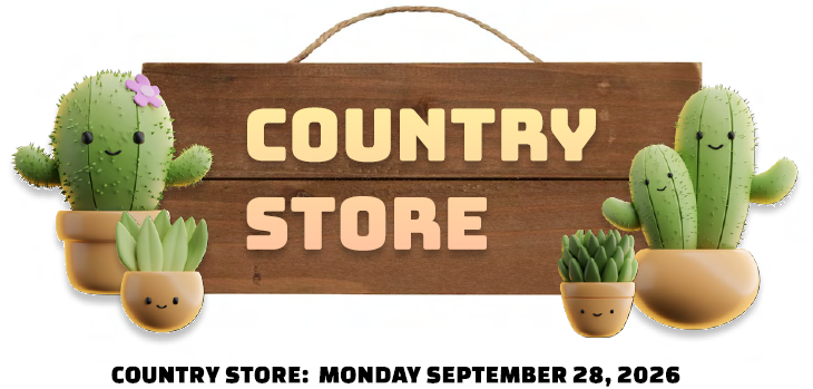Next meeting, September 28: Country Store!